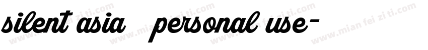 silent asia   personal use字体转换